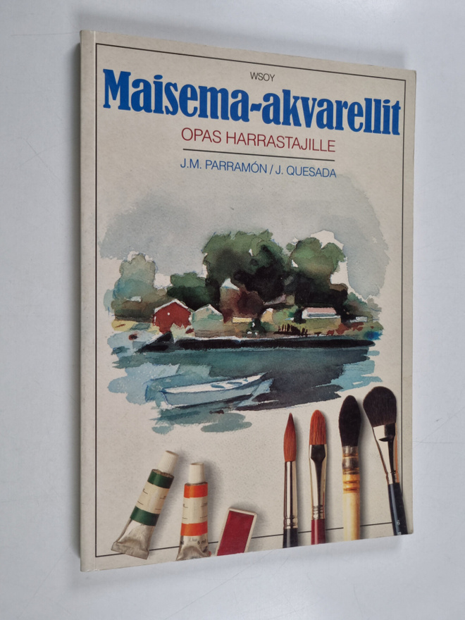 Jose M Parramon : Maisema-akvarellit : opas harrastajille...