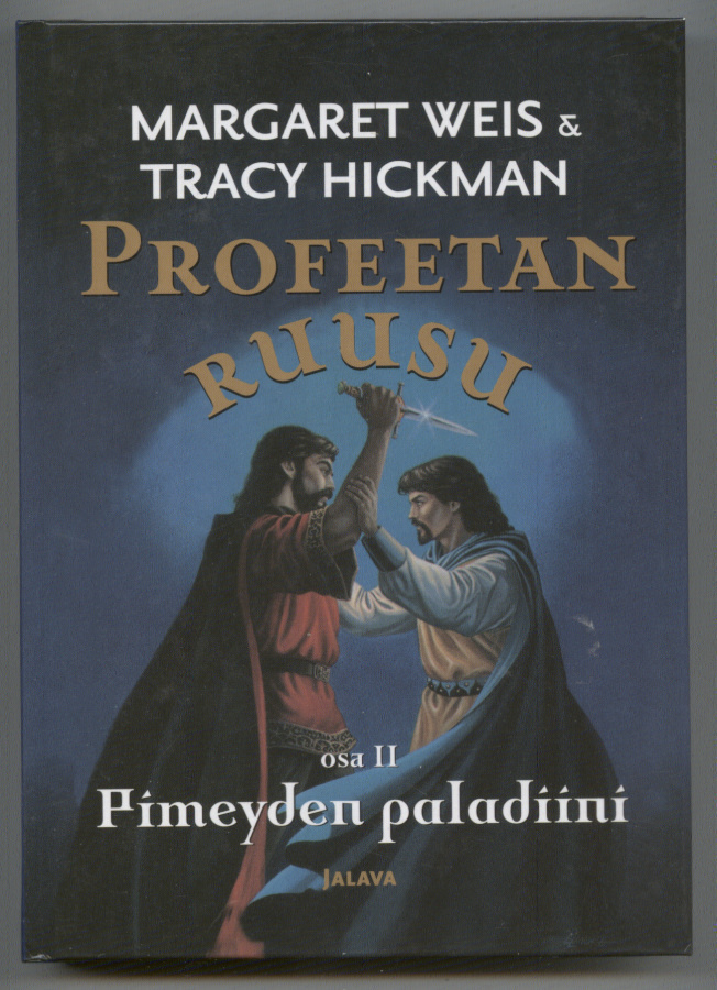 Profeetan ruusu, osa II: Pimeyden paladiini