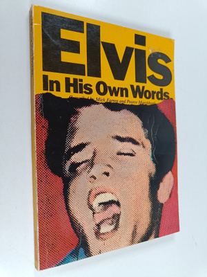 Elvis Presley : Elvis in his own words