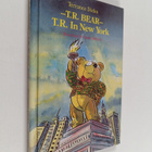 Terrance Dicks : T.R. Bear in New York - pikkukuva 1