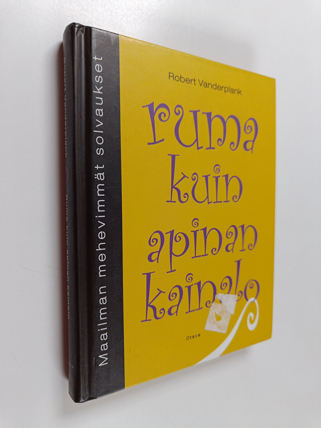 Robert Vanderplank : Ruma kuin apinan kainalo : maailman ...