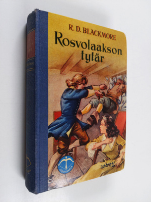 R. D. Blackmore : Rosvolaakson tytär