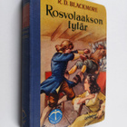 R. D. Blackmore : Rosvolaakson tytär - pikkukuva 1