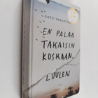 Satu Vasantola : En palaa takaisin koskaan, luulen - pikkukuva 1