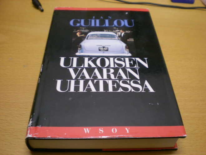 Jan Guillou: Ulkoisen vaaran uhatessa