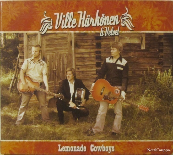 Ville Härkönen & Velvet • Lemonade Cowboys CD
