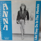 ANNA - LIKE THEY DO IN THE MOVIES 7" VINYL - pikkukuva 2