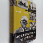 Kalle Väänänen : Jotakin ehkä tietäisin - pikkukuva 1