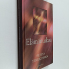 Seppo Tirkkonen : Elämänuskoa - pikkukuva 1