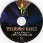 Various • Ystävän Risti (Ilkka Vainio & Matkakumppanit) CD - pikkukuva 5