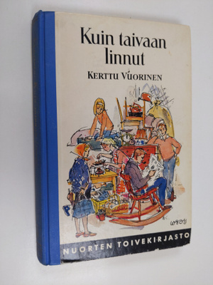 Kerttu Vuorinen : Kuin taivaan linnut