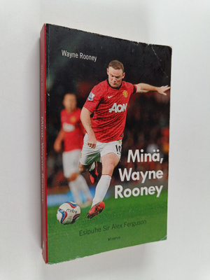 Wayne Rooney : Minä, Wayne Rooney
