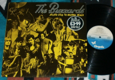 THE BUZZARDS ~ Jellied Eels To Record Deals ~ LP