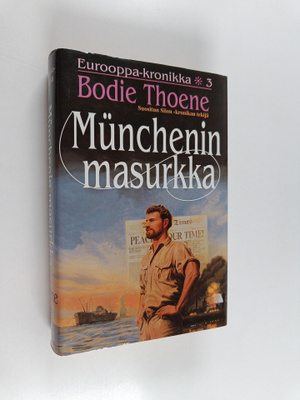 Bodie Thoene : Munchenin masurkka