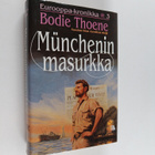 Bodie Thoene : Munchenin masurkka - pikkukuva 1
