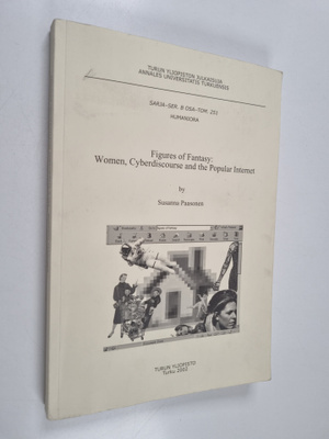 Susanna Paasonen : Figures of fantasy : women, cyberdisco...