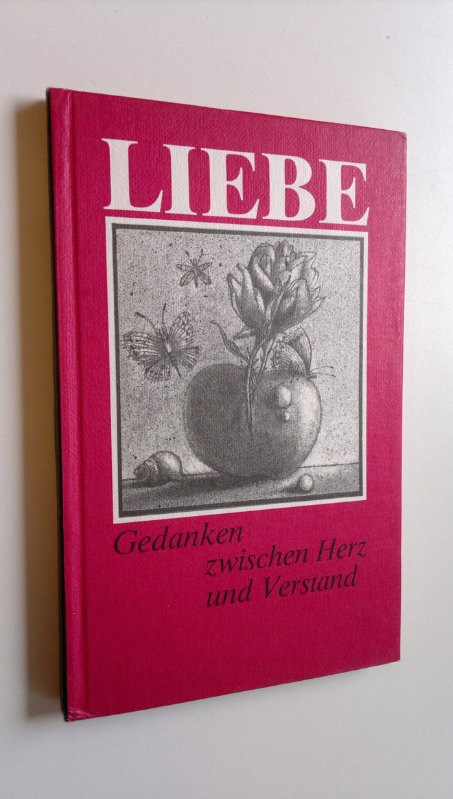 Gerhard Bodeit : Liebe - Gedanken zwischen Herz und Verstand