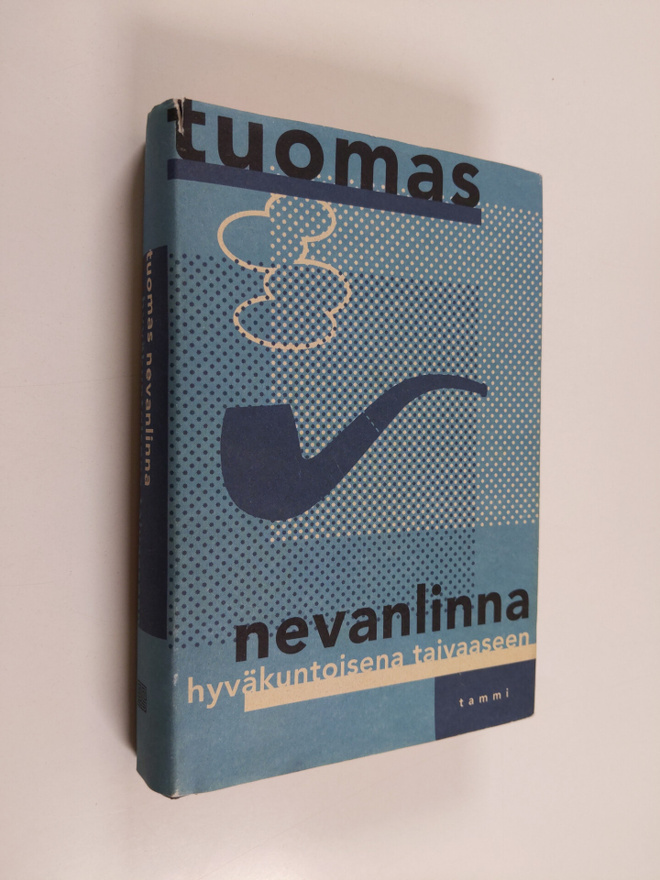 Tuomas Nevanlinna : Hyväkuntoisena taivaaseen