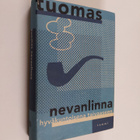 Tuomas Nevanlinna : Hyväkuntoisena taivaaseen - pikkukuva 1