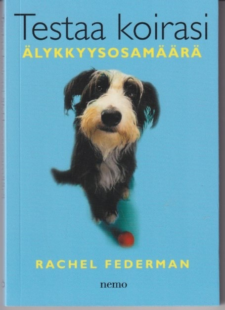 Rachel Federman: Testaa koirasi älykkyysosamäärä