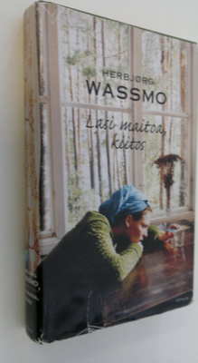 Herbjörg Wassmo : Lasi maitoa, kiitos
