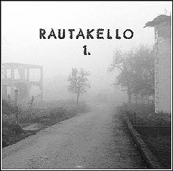 RAUTAKELLO : 1.