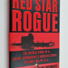 Clint Richmond ym. : Red Star Rogue - The Untold Story of... - pikkukuva 1