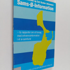 Hans Erik Jensen : Sams-O-Information : to rapporter om e... - pikkukuva 1