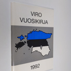 Viro-vuosikirja 1992 : artikkeleita, tietoja, tilastoja, ... - pikkukuva 1