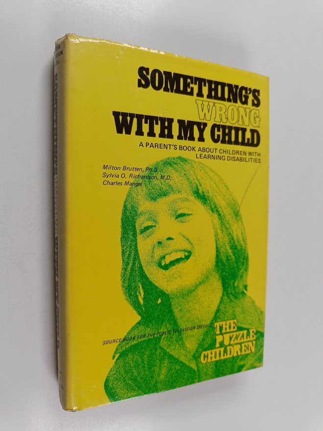 Milton Brutten ym. : Something's Wrong with My Child - A ...