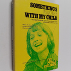 Milton Brutten ym. : Something's Wrong with My Child - A ... - pikkukuva 1