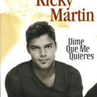 Ricky Martin  -  Dime Que Me Quieres  -  DVD - pikkukuva 1