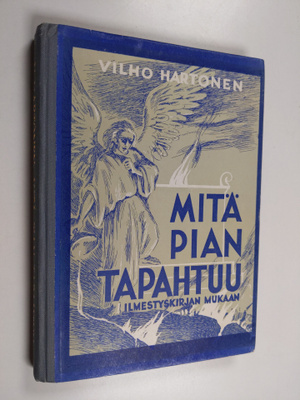 Vilho Hartonen : Mitä pian tapahtuu