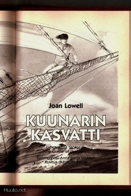 J.Lowell: Kuunarin kasvatti (muist.) ym. (Kirjavaliot 1990)