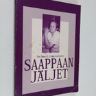 Selma Liimatainen : Saappaan jäljet (signeerattu, tekijän... - pikkukuva 1