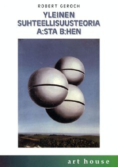 GEROCH: Yleinen suhteellisuusteoria A:sta B:hen *UUSI