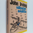 John Irving : Välisarjan avioliitto - pikkukuva 1