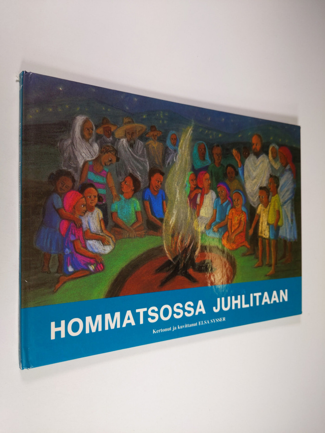 Elsa Sysser : Hommatsossa juhlitaan
