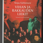 Sirpa Kähönen: Vihan ja rakkauden liekit - pikkukuva 1