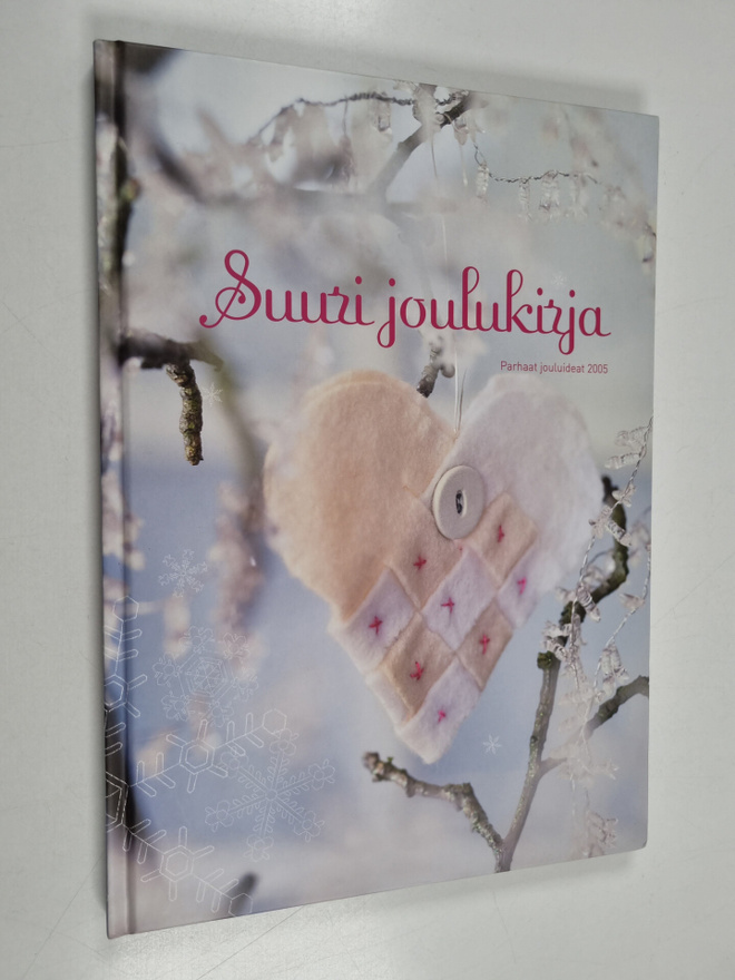 Suuri joulukirja : Parhaat jouluideat 2005