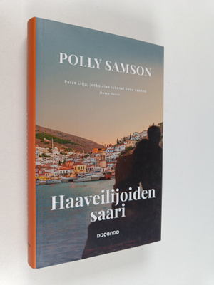 Polly Samson : Haaveilijoiden saari