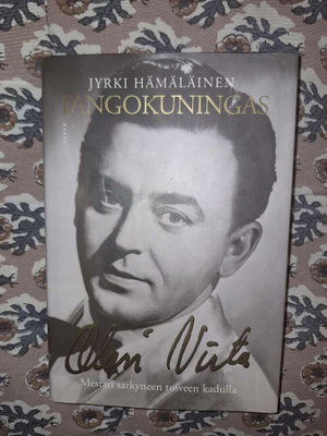 Jyrki Hämäläinen : Tangokuningas Olavi Virta 3p
