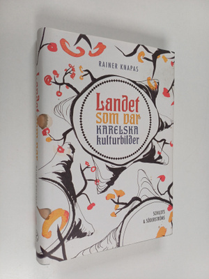 Rainer Knapas : Landet som var