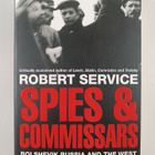 Robert Service : Spies and Commissars : Bolshevik Russia ... - pikkukuva 1