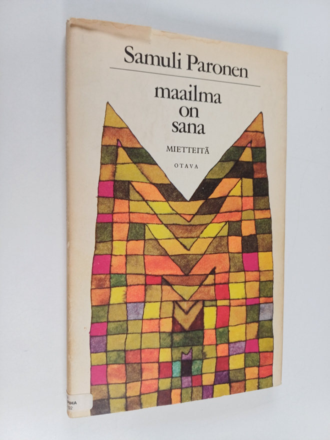 Samuli Paronen : Maailma on sana : mietteitä