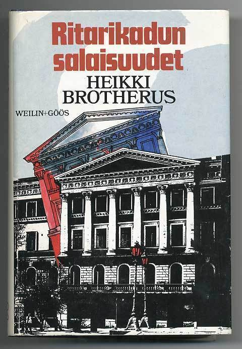 Heikki Brotherus: Ritarikadun salaisuudet (1985)