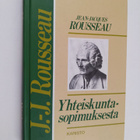 Jean-Jacques Rousseau : Yhteiskuntasopimuksesta, eli, Val... - pikkukuva 1
