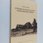 Felix J. Oinas : Studies in Finnic-Slavic folklore relati... - pikkukuva 1
