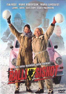 Rallisiskot (Eva Röse, Marie Robertson, Janne Carlsson)