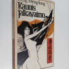Feng Meng-lung : Kaunis jalkavaimo : Lemmentarinoita Ming... - pikkukuva 1